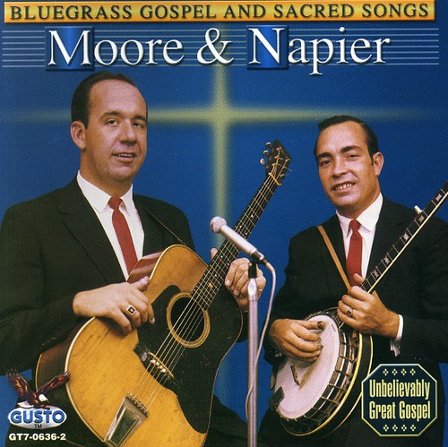 Moore ＆ Napier - Bluegrass Gospel and Sacred Songs CD アルバム 【輸入盤】
