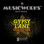 Gypsy Lane - Cold Fire CD アルバム 【輸入盤】