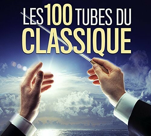 【取寄】Les 100 Tubes Du Classique / Various - Les 100 Tubes Du Classique CD アルバム 【輸入盤】