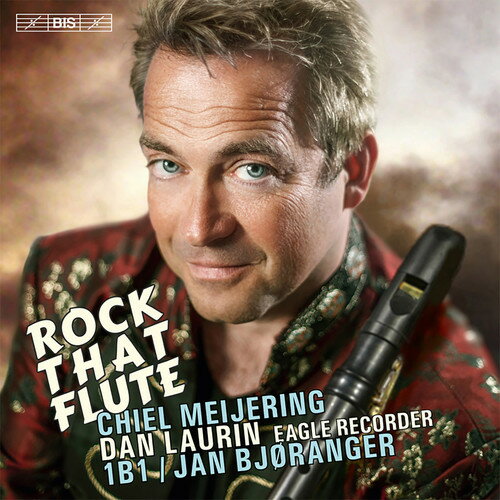 Meijering / Laurin / 1B1 / Bjoranger - Rock That Flute SACD 【輸入盤】