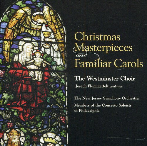 Bach / Mendelssohn / Handel / Westminster Choir - Christmas Masterpieces ＆ Familiar Carols CD アルバム 【輸入盤】