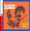 エルモアジェイムス Elmore James - Red Hot Blues CD アルバム 【輸入盤】