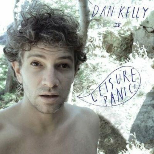 【取寄】Dan Kelly - Leisure Panic (Vinyl) LP レコード 【輸入盤】