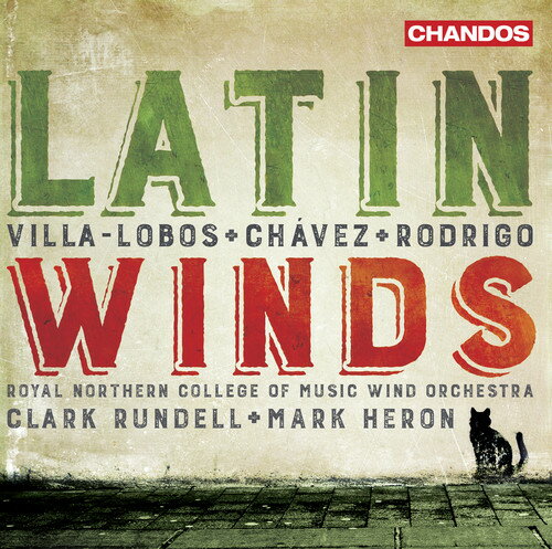 Lobos / Royal Northern College of Music Wind Orch - Latin Winds CD アルバム 【輸入盤】