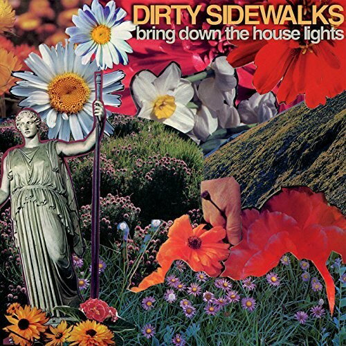 Dirty Sidewalks - Bring Down The House Lights LP レコード 【輸入盤】