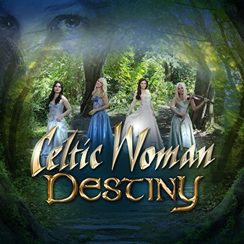 ケルティックウーマン Celtic Woman - Destiny CD アルバム 【輸入盤】