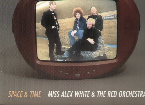 Alex Miss White ＆ Red Orchestra - Space and Time LP レコード 【輸入盤】