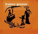 【取寄】Trance Groove - Orange CD アルバム 【輸入盤】