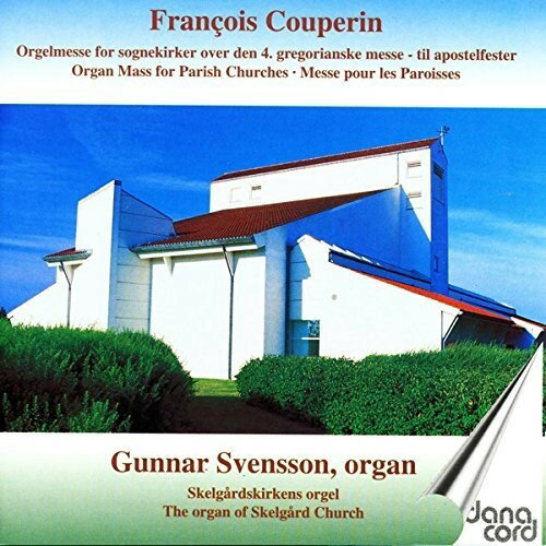 Couperin / Svensson - Organ Mass for Parish Churches CD アルバム 