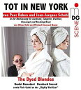 Dyed Blondes / Ibadet Ramadani / Peer Raben - Tot in New York SACD 【輸入盤】