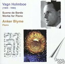 Vagn Holmboe / Anker Blyme - Piano Works CD アルバム