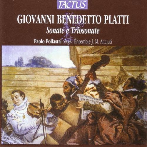 Platti / Pollastri / M Anciuti Ensemble - Sonatas ＆ Trio Sonatas CD アルバム 