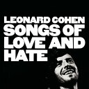 レナードコーエン Leonard Cohen - Songs of Love ＆ Hate CD アルバム 【輸入盤】