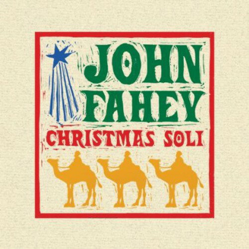 【取寄】ジョンフェイヒー John Fahey - Christmas Guitar Soli with John Fahey CD アルバム 【輸入盤】