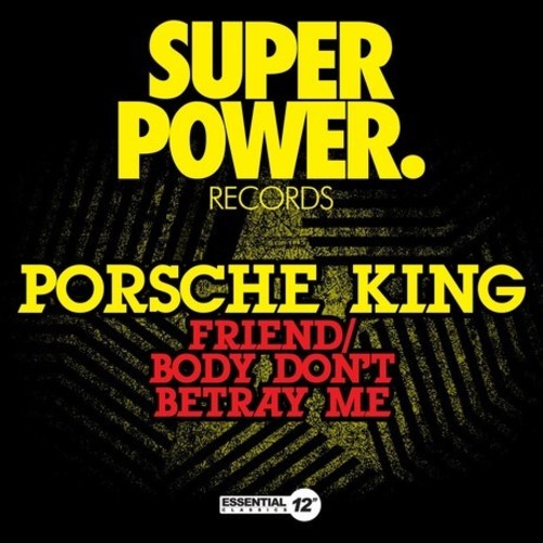 Porsche King - Friend / Body Don t Betray Me CD アルバム 【輸入盤】