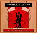 【取寄】Pasadena Roof Orchestra - As Time Goes By CD アルバム 【輸入盤】