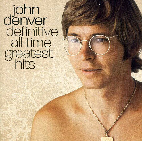【取寄】ジョンデンバー John Denver - Definitive All-Time Greatest Hits CD アルバム 【輸入盤】