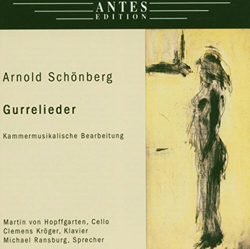 Hopffgarten / Kroger / Ransburg - Gurrelieder Kammermusik-Versio CD Ao yAՁz