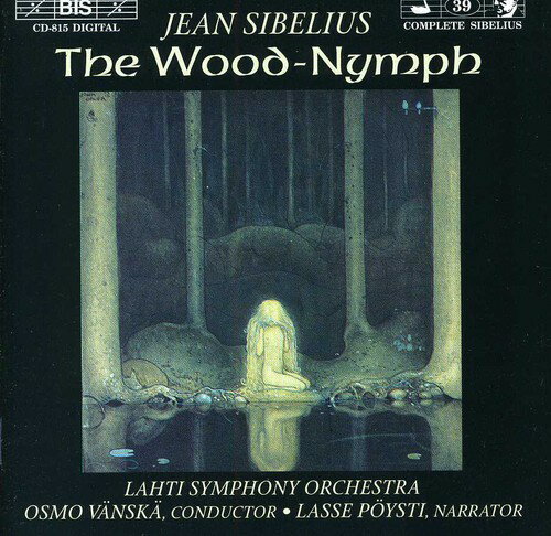 Sibelius / Vanska / Lahti Symphony Orchestra - Wood-Nymph Op 15 / Swanwhite CD アルバム 【輸入盤】