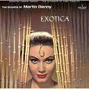 Martin Denny - Exotica LP レコード 【輸入盤】