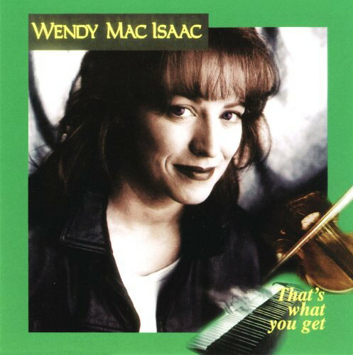 Wendy Macisaac - That's What You Get CD アルバム 【輸入盤】