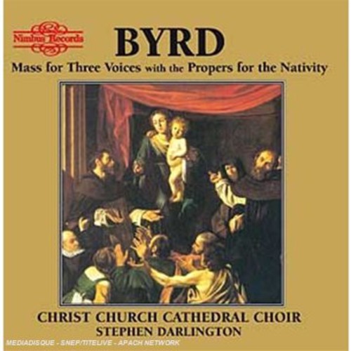 Byrd / Darlington / Christ Church Cathedral Choir - Mass for Three Voices with P CD Ao yAՁz