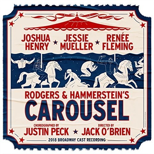 Carousel 2018 Broadway Cast - Rodgers  Hammerstein's Carousel (2018 Broadway Cast Recording) CD Х ͢ס