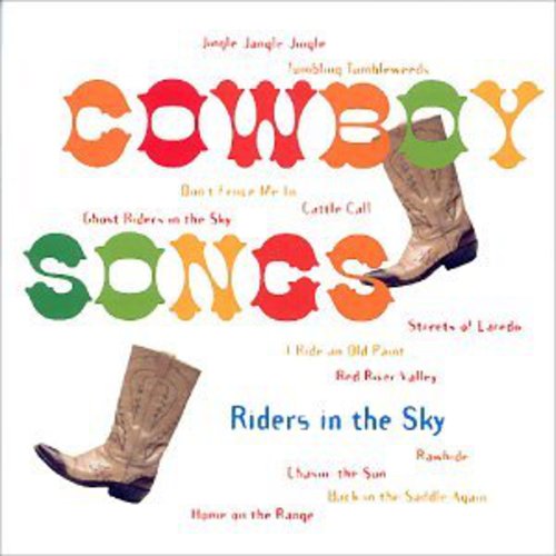 Riders in the Sky - Cowboy Songs CD アルバム 【輸入盤】