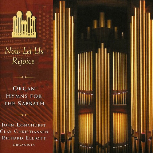 Mormon Tabernacle Choir - Now Let Us Rejoice Organ Hymns for the Sabbath CD アルバム 【輸入盤】