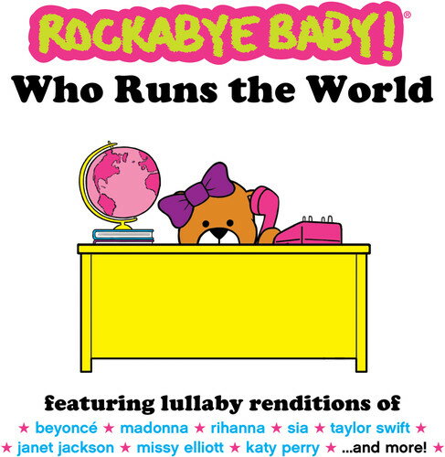 Rockabye Baby! - Who Runs the World CD アルバム 【輸入盤】