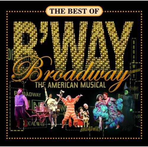 Best of Broadway: The American Musicals / Various - Best Of Broadway: The American Musical CD アルバム 【輸入盤】