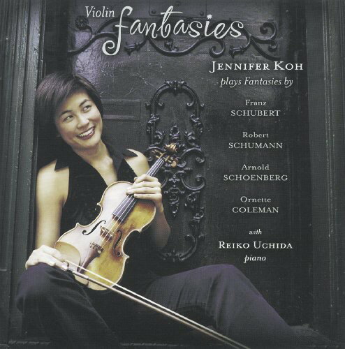 【取寄】Schubert / Schumann / Schoenberg / Coleman / Koh - Violin Fantasies CD アルバム 【輸入盤】