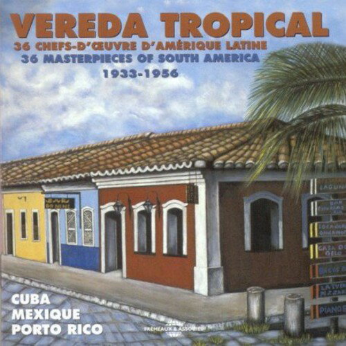 【取寄】Vereda Tropical: 36 Masterpieces of South / Var - Vereda Tropical-36 Masterpieces of South America CD アルバム 【輸入盤】