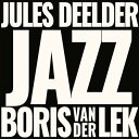 【取寄】Boris Van Der Lek ＆ Jules Deelder - Jazz CD アルバム 【輸入盤】
