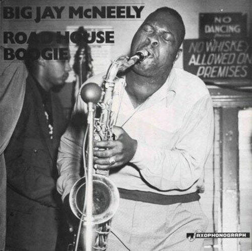 Big Jay McNeely - Roadhouse Boogie L.A. ＆ Chicago LP レコード 【輸入盤】