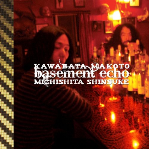 【取寄】Kawabata Makoto ＆ Michishita Shinsuke - Basement Echo CD アルバム 【輸入盤】