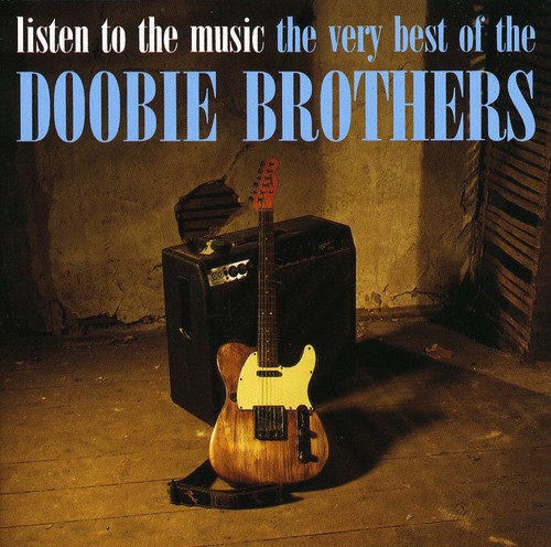 Doobie Brothers - Listen to the Music: Very Best of the Doobie Bros CD Х ͢ס