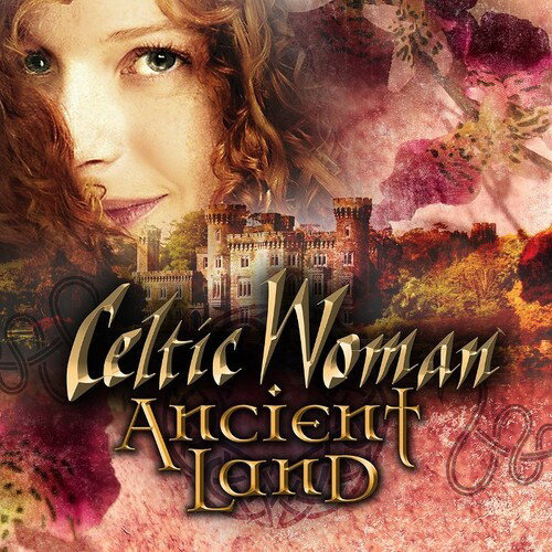 ケルティックウーマン Celtic Woman - Ancient Land CD アルバム 【輸入盤】