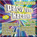 Party Tyme Karaoke: Super Hits 32 / Various - Pa