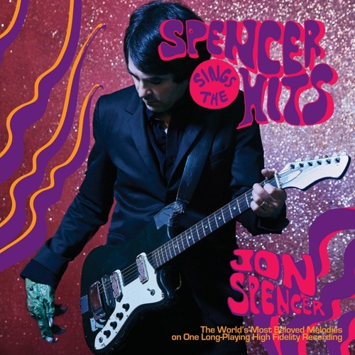 【取寄】Jon Spencer - Spencer Sings the Hits! CD アルバム 【輸入盤】