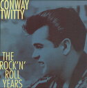 コンウェイトゥイティ Conway Twitty - Rock N Roll Years (8cd Set) CD アルバム 【輸入盤】