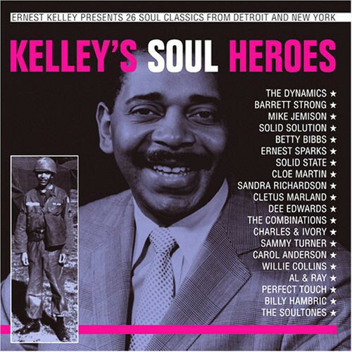 Kelley's Soul Heroes / Various - Kelley's Soul Heroes CD アルバム 【輸入盤】