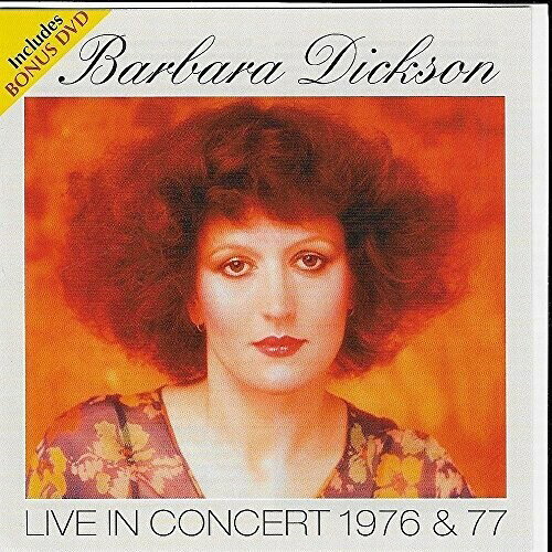 【取寄】Barbara Dickson - Live in Concert 1976 / 77 CD アルバム 【輸入盤】