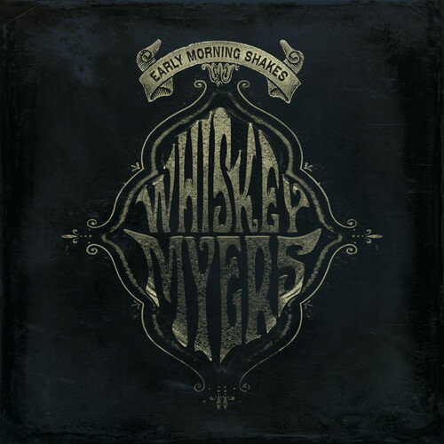 Whiskey Myers - Early Morning Shakes CD アルバム 【輸入盤】