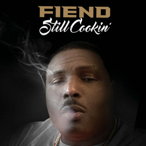 Fiend - Still Cookin' CD アルバム 【輸入盤】