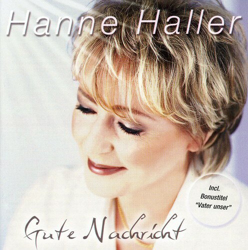 【取寄】Hanne Haller - Gute Nachricht CD アルバム 【輸入盤】