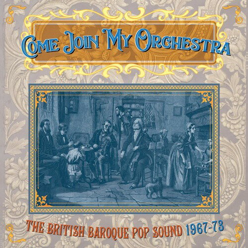 【取寄】Come Join My Orchestra: British Baroque Pop Sound - Come Join My Orchestra: British Baroque Pop Sound 1967-1973 CD アルバム 【輸入盤】