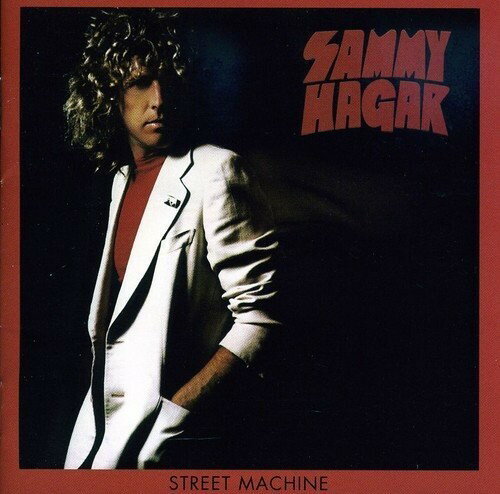 Sammy Hagar - Street Machine CD アルバム 【輸入盤】