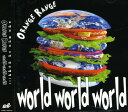 Orange Range - World World World CD アルバム 【輸入盤】
