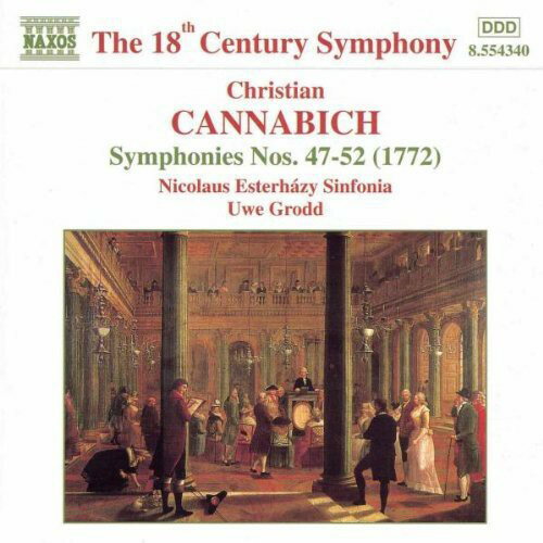 Cannabich / Nicolaus Esterhazy Sinfonia / Grodd - Symphonies 47-52 (1772) CD アルバム 【輸入盤】